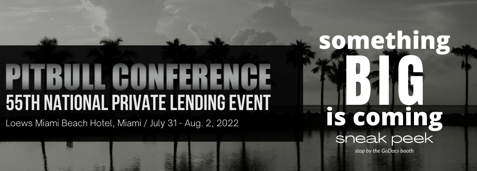 Pitbull Conference — 55th National Private Lending Event GoDocs