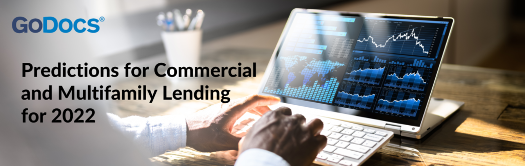 Predictions for Commercial and Multifamily Lending for 2022