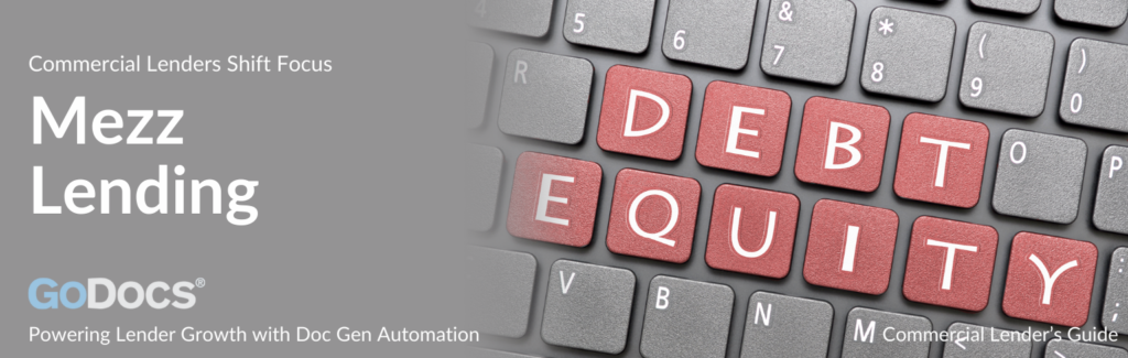 Commercial Lenders Shifting Focus with Mezz Lending Blog
