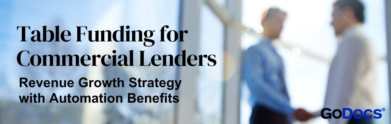 Table Funding for Commercial Lenders: Revenue Growth Strategy with Automation Benefits